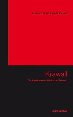 Seller image for Krawall, m. 1 DVD : Die Jugendrevolte 1968 in der Schweiz for sale by AHA-BUCH GmbH