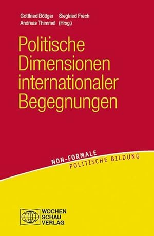 Imagen del vendedor de Politische Dimensionen internationaler Begegnungen a la venta por AHA-BUCH GmbH