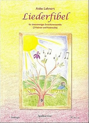 Seller image for Liederfibel, fr 2 Violinen und Violoncello, Spielpartitur for sale by AHA-BUCH GmbH