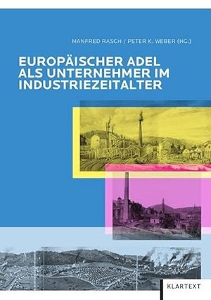 Seller image for Europischer Adel als Unternehmer im Industriezeitalter for sale by AHA-BUCH GmbH