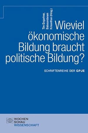 Image du vendeur pour Wieviel konomische Bildung braucht politische Bildung? : Schriftenreihe der GPJE mis en vente par AHA-BUCH GmbH