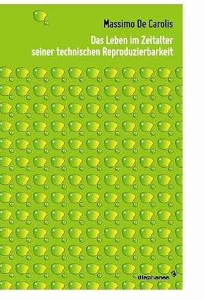 Bild des Verkufers fr Das Leben im Zeitalter seiner technischen Reproduzierbarkeit zum Verkauf von AHA-BUCH GmbH