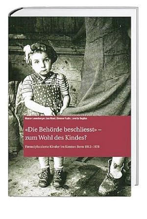 Seller image for Leuenberger, M: "Die Behrde beschliesst:" - zum Wohl des Ki for sale by AHA-BUCH GmbH