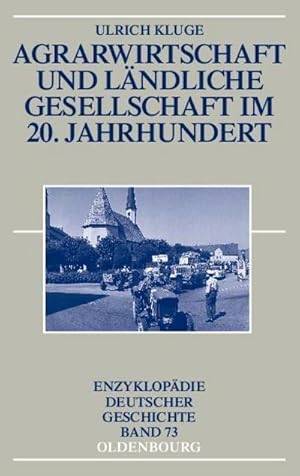 Bild des Verkufers fr Agrarwirtschaft und lndliche Gesellschaft im 20. Jahrhundert zum Verkauf von AHA-BUCH GmbH