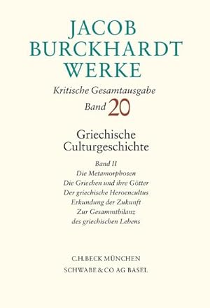 Bild des Verkufers fr Jacob Burckhardt Werke Bd. 20: Griechische Culturgeschichte II. Bd.2 zum Verkauf von AHA-BUCH GmbH
