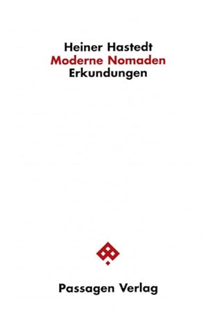 Bild des Verkufers fr Moderne Nomaden : Erkundungen zum Verkauf von AHA-BUCH GmbH