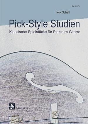 Bild des Verkufers fr Pick-Style Studien : Klassische Sppelstcke fr die Plektrum-Gitarre (Notenausgabe) zum Verkauf von AHA-BUCH GmbH