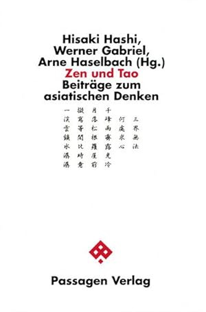 Bild des Verkufers fr Zen und Tao : Beitrge zum asiatischen Denken zum Verkauf von AHA-BUCH GmbH