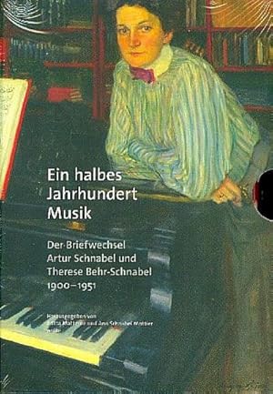 Bild des Verkufers fr Ein halbes Jahrhundert Musik, 3 Teile : Der Briefwechsel Artur Schnabel und Therese Behr-Schnabel 1900-1951 zum Verkauf von AHA-BUCH GmbH