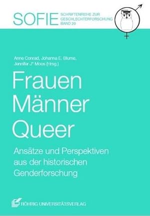 Bild des Verkufers fr Frauen - Mnner - Queer : Anstze und Perspektiven aus der historischen Genderforschung zum Verkauf von AHA-BUCH GmbH