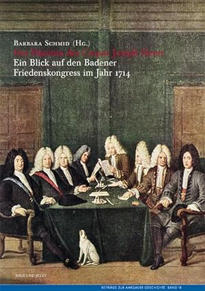 Bild des Verkufers fr Das Diarium des Badener Friedens 1714 von Caspar Joseph Dorer zum Verkauf von AHA-BUCH GmbH