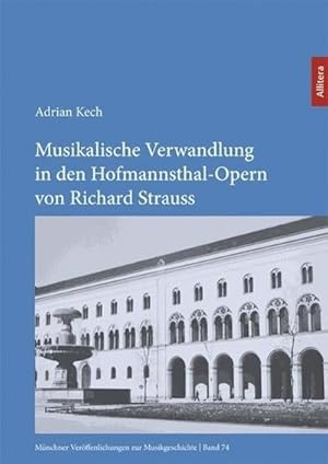 Seller image for Musikalische Verwandlung in den Hofmannsthal-Opern von Richard Strauss : Diss. for sale by AHA-BUCH GmbH