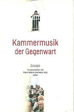 Bild des Verkufers fr Kammermusik der Gegenwart : Essays zum Verkauf von AHA-BUCH GmbH