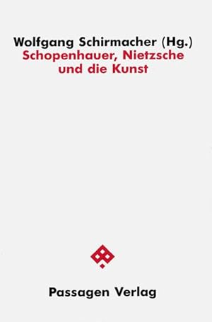 Bild des Verkufers fr Schopenhauer, Nietzsche und die Kunst zum Verkauf von AHA-BUCH GmbH