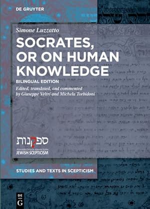 Imagen del vendedor de Socrates, or on Human Knowledge : Bilingual Edition a la venta por AHA-BUCH GmbH