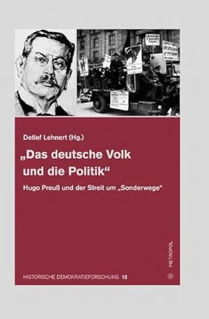 Seller image for Das deutsche Volk und die Politik" : Hugo Preu und der Streit um "Sonderwege" for sale by AHA-BUCH GmbH