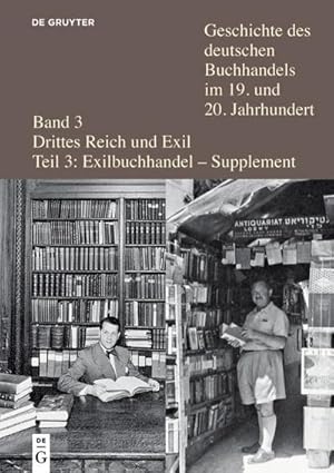 Bild des Verkufers fr Geschichte des deutschen Buchhandels im 19. und 20. Jahrhundert. Drittes Reich Verleger, Buchhändler und Antiquare aus Deutschland und  sterreich in der Emigration nach 1933 : Ein biographisches Handbuch zum Verkauf von AHA-BUCH GmbH