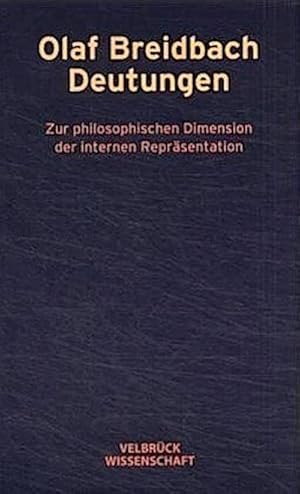 Seller image for Deutungen : Zur philosophischen Dimension der internen Reprsentation for sale by AHA-BUCH GmbH