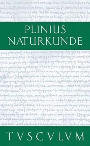 Bild des Verkäufers für Cajus Plinius Secundus d. Ä.: Naturkunde / Naturalis historia libri XXXVII Botanik: Bäume : Lateinisch - deutsch zum Verkauf von AHA-BUCH GmbH
