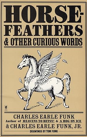 Seller image for Horsefeathers and Other Curious Words (Perennial Library) for sale by A Cappella Books, Inc.