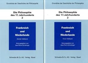 Bild des Verkufers fr Grundriss der Geschichte der Philosophie / Die Philosophie des 17. Jahrhunderts. Bd.2 : Frankreich und die Niederlande zum Verkauf von AHA-BUCH GmbH