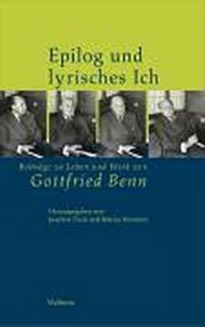 Bild des Verkufers fr Gottfried Benn - Wechselspiele zwischen Biographie und Werk zum Verkauf von AHA-BUCH GmbH