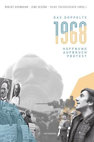 Seller image for Das doppelte 1968 : Hoffnung - Aufbruch - Protest for sale by AHA-BUCH GmbH