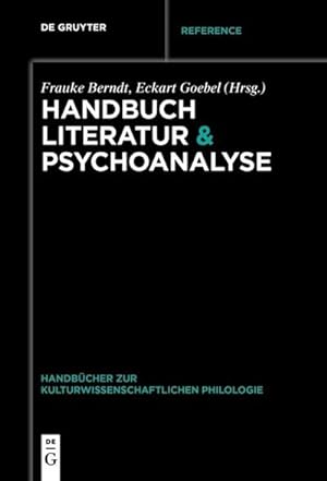 Bild des Verkufers fr Handbuch Literatur & Psychoanalyse zum Verkauf von AHA-BUCH GmbH