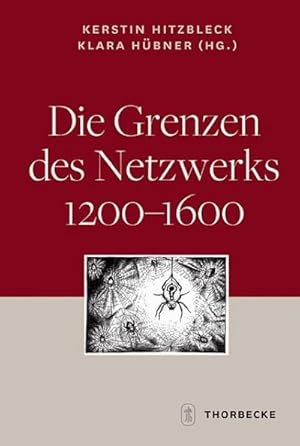 Seller image for Die Grenzen des Netzwerks 1200-1600 for sale by AHA-BUCH GmbH