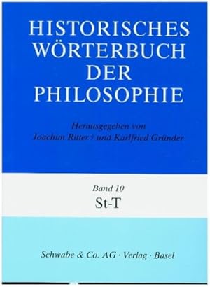 Bild des Verkufers fr Historisches Wrterbuch der Philosophie (HWPH). Band 10, St-T zum Verkauf von AHA-BUCH GmbH