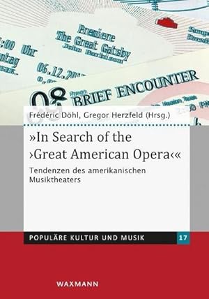 Seller image for In Search of the 'Great American Opera' : Tendenzen des amerikanischen Musiktheaters for sale by AHA-BUCH GmbH