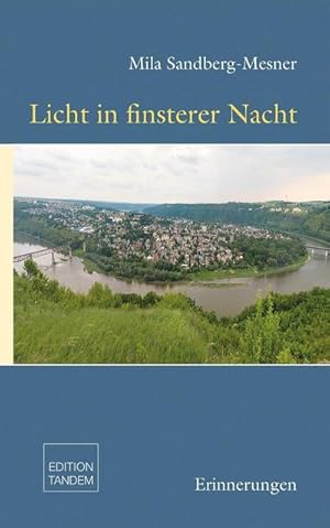 Seller image for Licht in finsterer Nacht : Erinnerungen for sale by AHA-BUCH GmbH