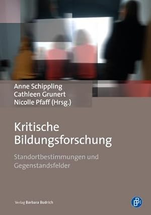 Imagen del vendedor de Kritische Bildungsforschung : Standortbestimmungen und Gegenstandsfelder a la venta por AHA-BUCH GmbH