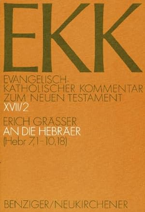 Bild des Verkufers fr Der Brief an die Hebrer. Tl.2 : EKK XVII/2, Hebr 7,1-10,18 zum Verkauf von AHA-BUCH GmbH