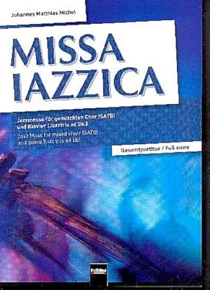 Bild des Verkufers fr Michel, J: Missa Iazzica - Gesamtpartitur zum Verkauf von AHA-BUCH GmbH