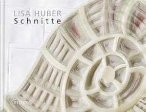 Imagen del vendedor de Lisa Huber : Schnitte a la venta por AHA-BUCH GmbH