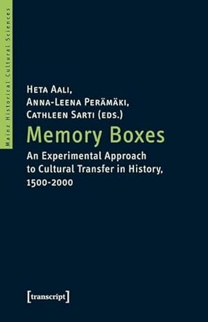Bild des Verkufers fr Memory Boxes : An Experimental Approach to Cultural Transfer in History, 1500-2000 zum Verkauf von AHA-BUCH GmbH