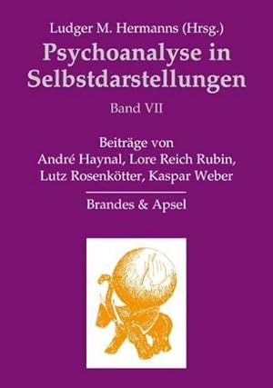 Bild des Verkufers fr Psychoanalyse in Selbstdarstellungen. Bd.7 zum Verkauf von AHA-BUCH GmbH