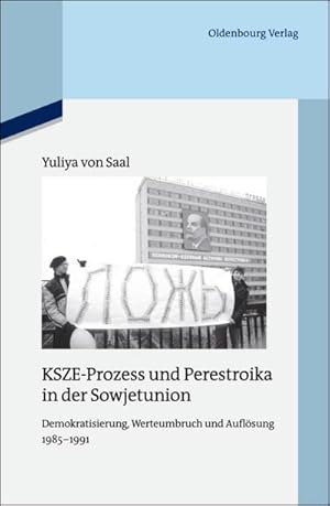 Immagine del venditore per KSZE-Prozess und Perestroika in der Sowjetunion : Demokratisierung, Werteumbruch und Auflsung 1985-1991 venduto da AHA-BUCH GmbH