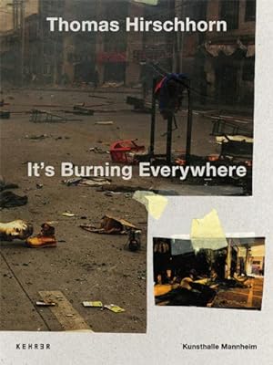 Bild des Verkufers fr Thomas Hirschhorn - It's Burning Everywhere : Katalog zur Ausstellung in der Kunsthalle Mannheim zum Verkauf von AHA-BUCH GmbH
