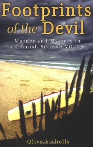 Bild des Verkufers fr Footprints of the Devil: Murder and Mystery in a Cornish Seaside Village zum Verkauf von Redux Books
