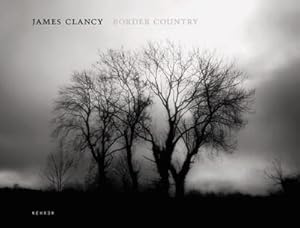 Seller image for Border Country - James Clancy for sale by AHA-BUCH GmbH