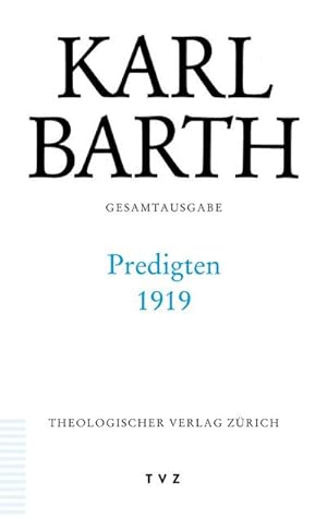 Seller image for Barth, K: Gesamtausg. 39/Predigten 1919 for sale by AHA-BUCH GmbH