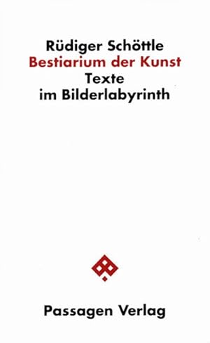 Seller image for Bestiarium der Kunst : Texte im Bilderlabyrinth for sale by AHA-BUCH GmbH