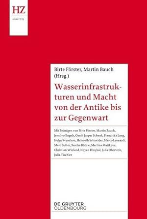 Seller image for Wasserinfrastrukturen und Macht von der Antike bis zur Gegenwart for sale by AHA-BUCH GmbH