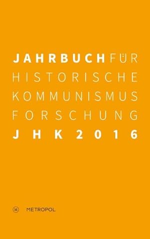 Seller image for Jahrbuch fr Historische Kommunismusforschung 2016 for sale by AHA-BUCH GmbH