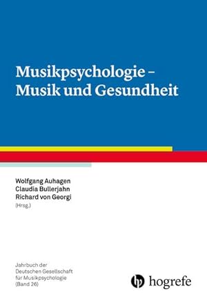 Bild des Verkufers fr Musikpsychologie - Musik und Gesundheit zum Verkauf von AHA-BUCH GmbH
