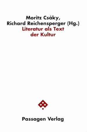 Seller image for Literatur als Text der Kultur : Passagen Literaturtheorie for sale by AHA-BUCH GmbH