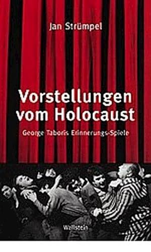 Seller image for Vorstellungen vom Holocaust : George Taboris Erinnerungs-Spiele for sale by AHA-BUCH GmbH