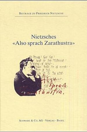 Bild des Verkufers fr Nietzsches "Also sprach Zarathustra" : 20. Silser Nietzsche-Kolloquium 2000 zum Verkauf von AHA-BUCH GmbH